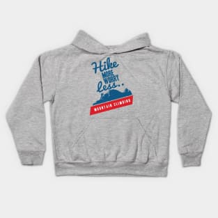 hike more worry less Kids Hoodie